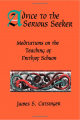 Advice to the Serious Seeker: Meditations on the Teaching of Frithjof Schuon