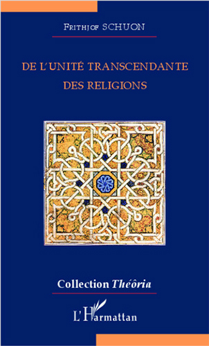 De l'Unité transcendante des religions